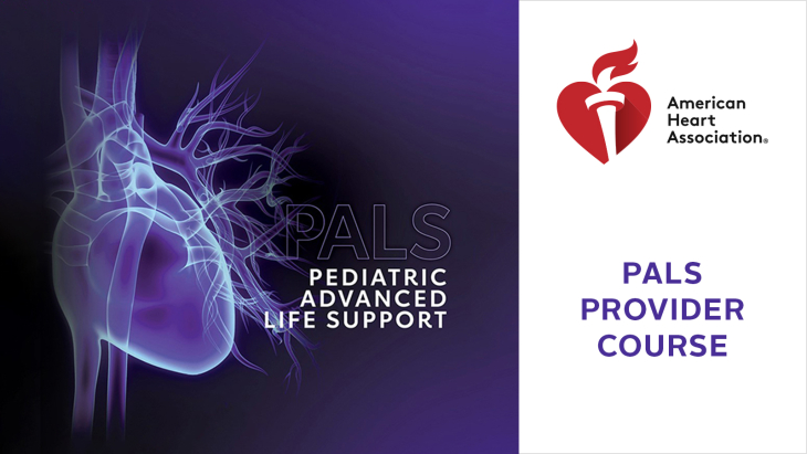 Pediatric Advanced Life Support (PALS) 2024 Skills Practice & Testing ONLY
