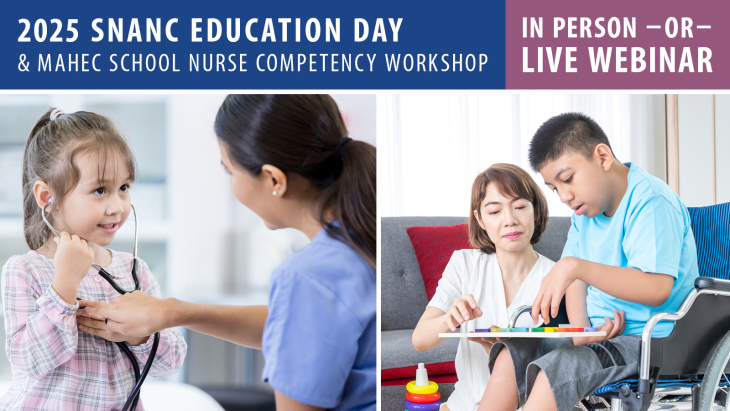 2025 SNANC Education Day & MAHEC School Nurse Competency Workshop