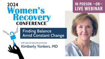 2024 Women’s Recovery Conference: <br>Finding Balance Amid Constant Change